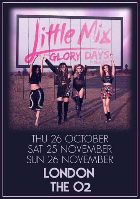 Little Mix Glory Days Tour London O2 Arena Octnov 2017 Poster Print