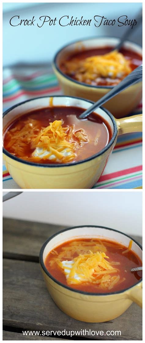 Serve with sour cream and guacamole or whatever taco toppings you like. Served Up With Love: Crock Pot Chicken Taco Soup