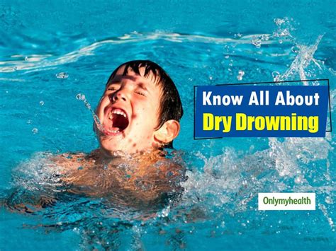 Water in the throat causes spasms which block the airway, as a result, your child can't breathe. Is your Child A Water Baby? Be Alert To Symptoms Of Dry ...
