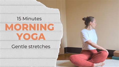 Minute Morning Yoga Gentle Full Body Stretches To Start The Day Youtube
