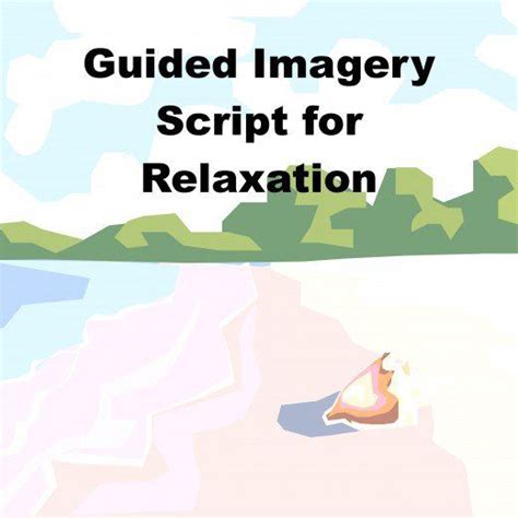 Guided Imagery Scripts For Stress Ot Tx Ideas For My Patients