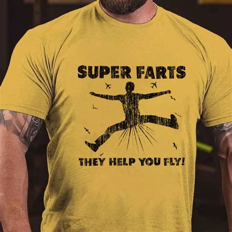 Super Farts They Help You Fly T Shirt