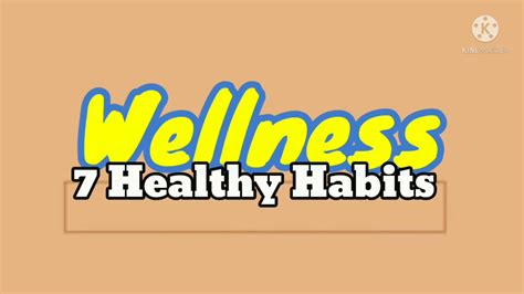 Wellness 7 Healthy Habits - YouTube
