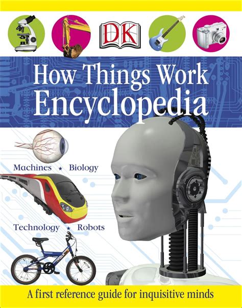 First How Things Work Encyclopedia Dk Us