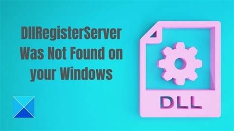 Why Do You Need To Register A Dll File In Windows World Web