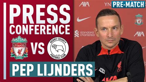 They Are Good Owners Liverpool V Derby Pep Lijnders Pre Match Press Conference The Redmen Tv