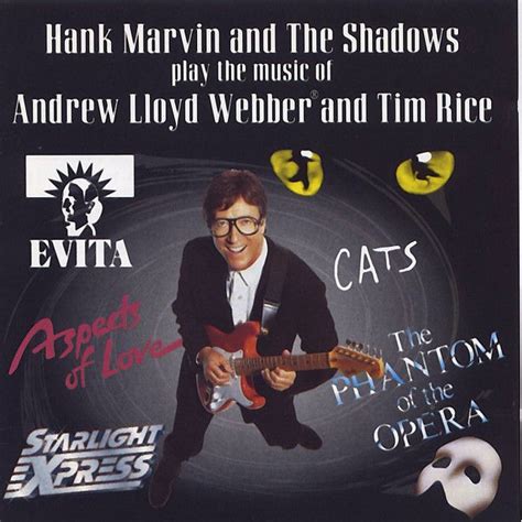 Hank Marvin And The Shadows Play The Music Of Andrew Lloyd Webber And Tim