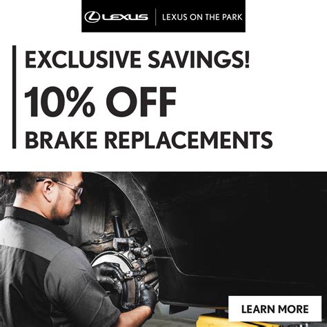 Service Special: Brake Replacement 10% OFF | Lexus On The Park