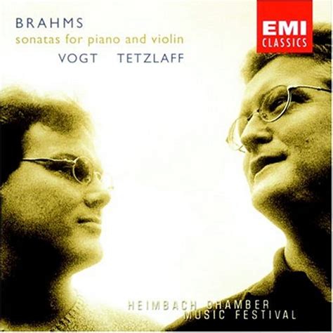 Johannes Brahms Lars Vogt Christian Tetzlaff Brahms Sonatas For Piano And Violin Amazon