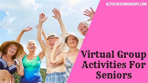 10 Virtual Group Activities For Seniors In 2023 Activities For Groups