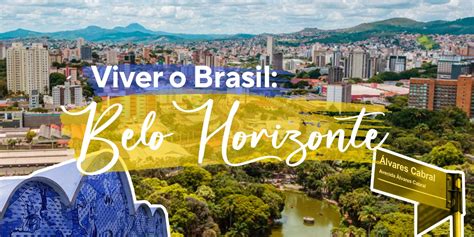 Viver O Brasil Conhe A Os Melhores Bairros De Belo Horizonte Live