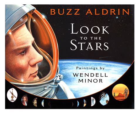 Look To The Stars Buzz Aldrin Wendell Minor Collectspace Messages
