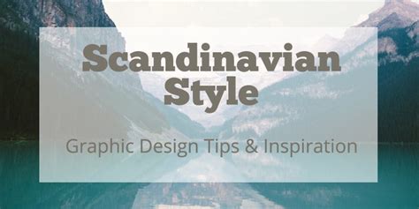 Scandinavian Style Graphic Design Tips And Inspiration Porter Fig Studios