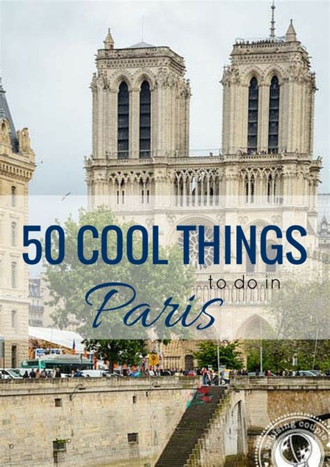 50 Cool Things To Do In Paris A Cruising Couple