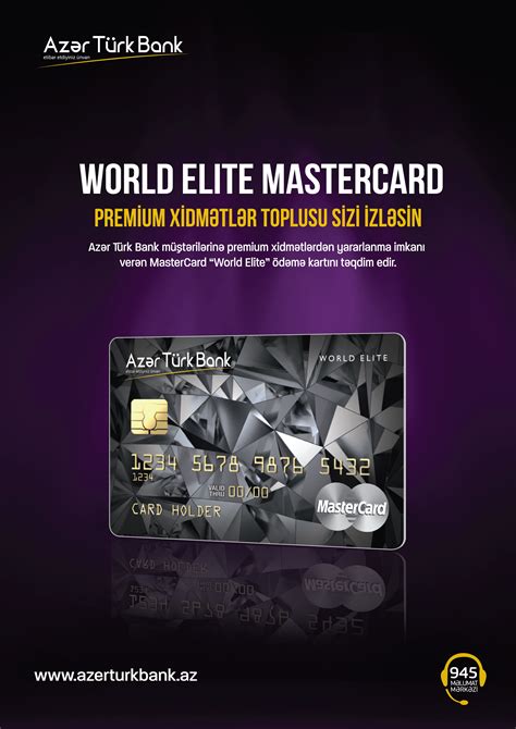 Took it to a convention and was the talk of the event. Get "World Elite" payment card from Azer Turk Bank and benefit from premium services! | Banco.az