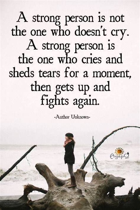Embrace your strengths and weaknesses. A Strong Person Quote | Strong person quotes, Work quotes ...