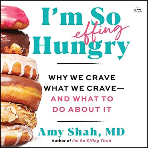 i m so effing hungry by amy shah md audiobook