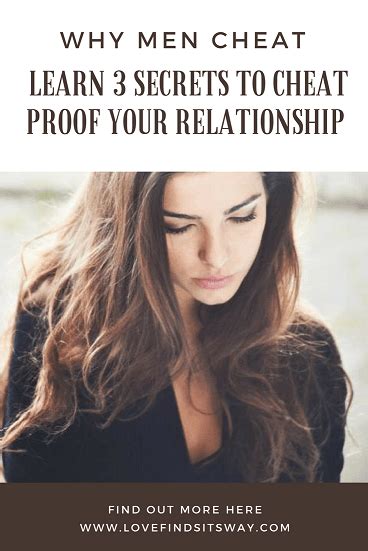 Why Men Cheat Learn 3 Secrets To Cheat Proof In Relationship