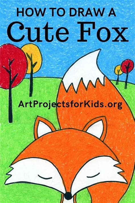 Cartoon Fox Kids Art Projects Cute Fox Drawing Fox Art