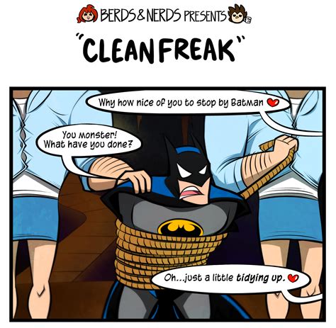 Cleanfreak — Berds And Nerds Comics Updates Mondays And Thursdays
