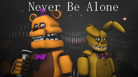 Sfm Fnaf Five Nights At Freddy S Song Never Be Alone Fnaf Music My XXX Hot Girl