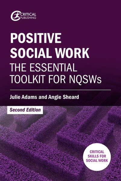 Critical Publishing Positive Social Work The Essential Toolkit For