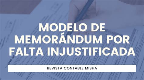 Modelo De Memorándum Por Falta Injustificada Noticiero Contable