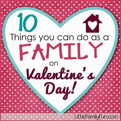 Little Family Fun: Family Activities for Valentine's Day