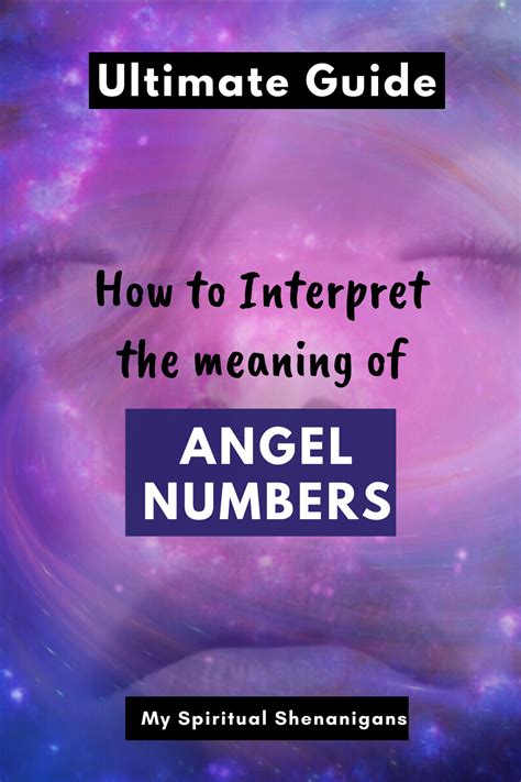 Ultimate Guide To Interpret The Meaning Of Angel Numbers Angel