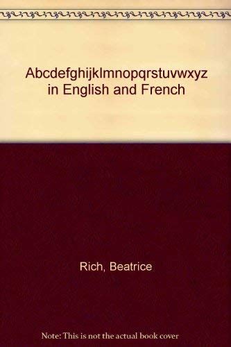 Abcdefghijklmnopqrstuvwxyz In English And French Rich Beatrice