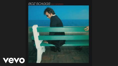 Boz Scaggs Lowdown Audio Youtube