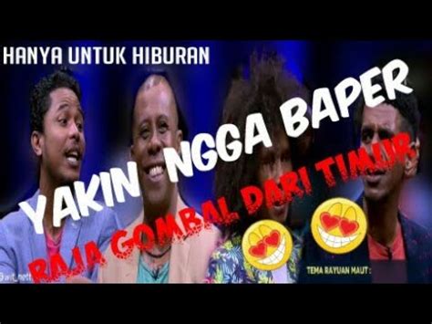 GOMBALAN MAUT ORANG TIMUR !!!! JOMBLO WAJIB NONTON 04 - YouTube