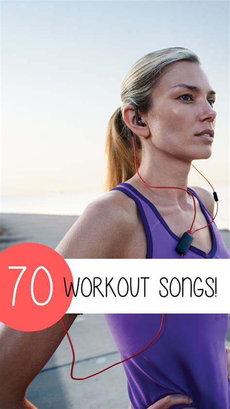 70 Best Workout Songs To Listen To When Working Out