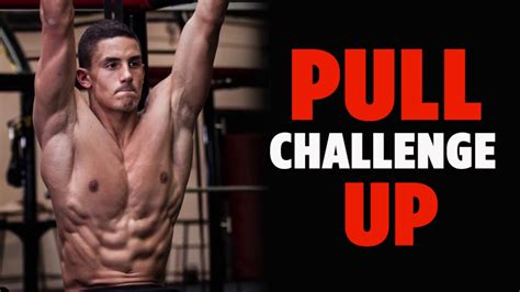 Pull Up Challenge Youtube