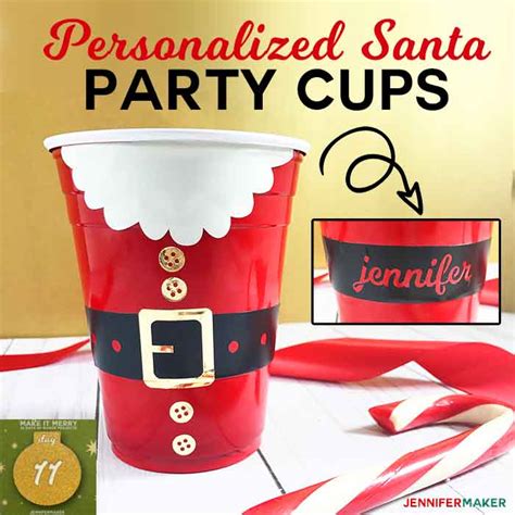 Download DIY Santa Personalized Party Cups - Jennifer Maker