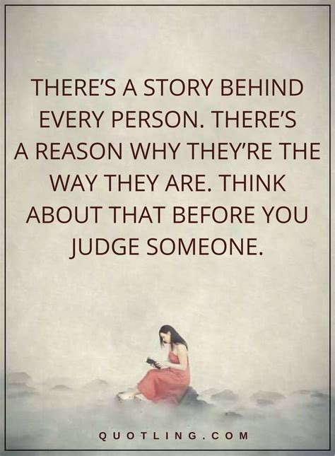 Before Judging Someone Judge Quotes Judging Others Quotes