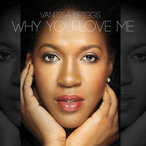 Why You Love Me By Vanessa Briggs On Amazon Music