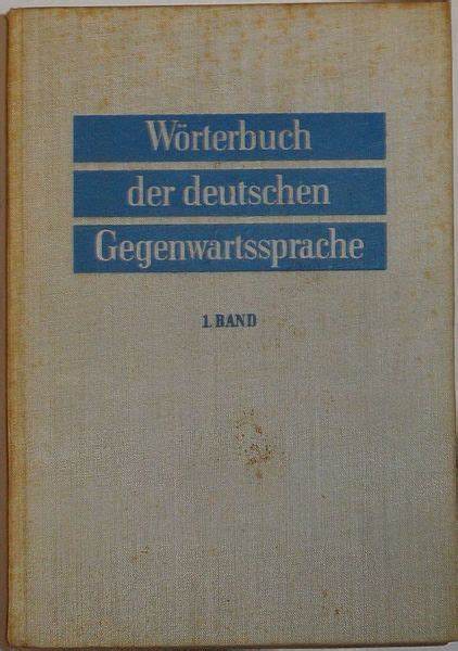 Wörterbuch Der Deutschen Gegenwartssprache Worterbuch Der Deutschen
