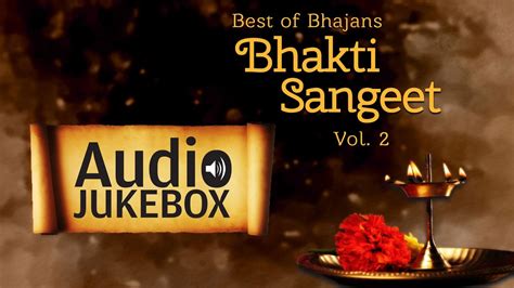 Best Of Bhajans Bhakti Sangeet Vol 2 Hindi Devotional Songs