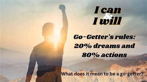 What Does It Mean To Be A Go Getter Youtube