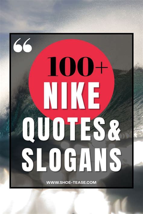 over 100 best nike quotes motivational slogans and sayings about nike nike inspirational