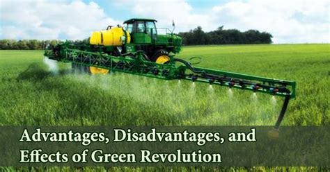 Advantages Disadvantages And Effects Of Green Revolution Assignment