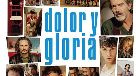 Dolor Y Gloria Almodóvar Ver Película - La magia y el encanto de Pedro Almodóvar en 'Dolor y gloria'