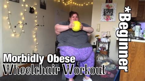 Morbidly Obese Wheelchair Workout Youtube