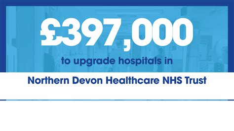 North Devon Healthcare Trust To Receive £397000 To Refurbish Hospitals
