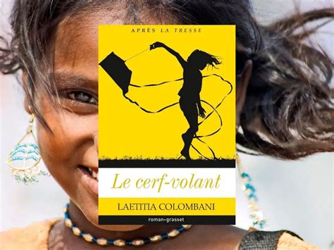 Le cerfvolant de Laetitia Colombani  un mauvais livre sans forme ni