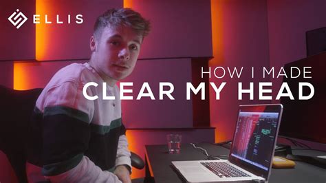 How I Made Clear My Head Ellis Uncut Youtube
