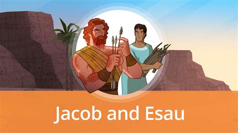 Jacob And Esau