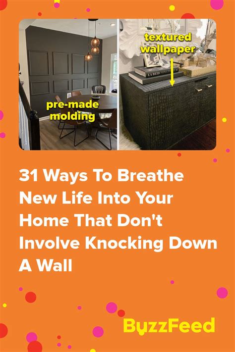 31 Ways To Breathe New Life Into Your Home That Dont Involve Knocking