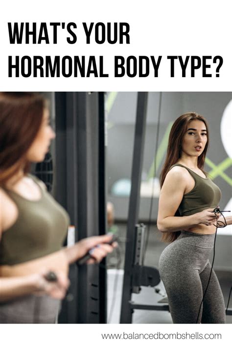 what s your hormonal body type hormones female hormones increase metabolism